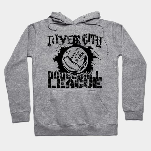 River City Dodgeball League BLACK Hoodie by GodsBurden